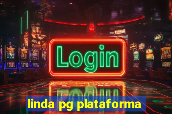 linda pg plataforma